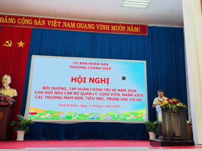 Hội nghị bồi dưỡng, tập huấn chính trị hè năm 2026 tại phường Chánh Hiệp